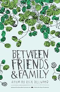 Watch Between Friends and Family