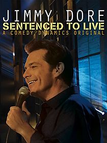 Watch Jimmy Dore: Sentenced To Live