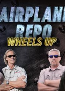 Watch Airplane Repo: Wheels Up
