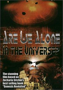 Watch Are We Alone in the Universe?