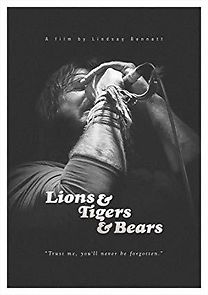 Watch Lions & Tigers & Bears