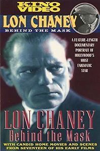 Watch Lon Chaney: Behind the Mask