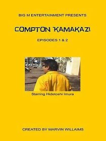 Watch Compton Kamakazi 1-2