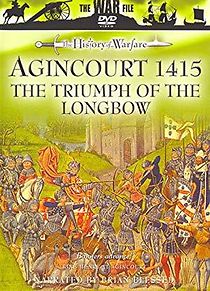 Watch Agincourt 1415: The Triumph of the Longbow