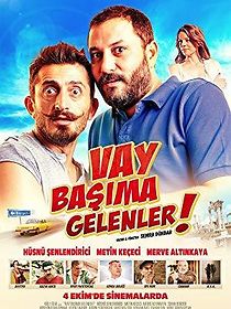 Watch Vay Basima Gelenler