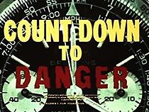 Watch Countdown to Danger