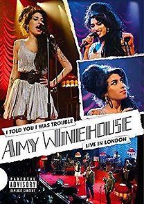 Watch Amy Winehouse: I Told You I Was Trouble