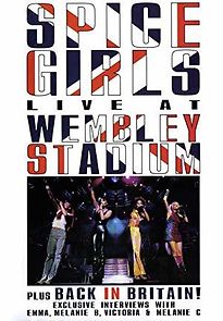 Watch Spice Girls Live at Wembley Stadium