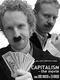 Watch Capitalism: The Movie