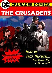 Watch The Crusaders #357: Experiment in Evil!