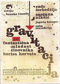 Watch Gravitacija ili fantasticna mladost cinovnika Borisa Horvata