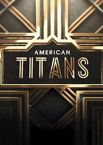Watch American Titans