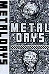 Watch Metal Days