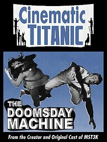 Watch Cinematic Titanic: Doomsday Machine