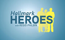 Watch Hallmark Heroes with Regis Philbin (TV Special 2008)