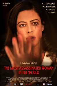 Watch The Most Assassinated Woman in the World