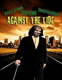Watch Against the Tide