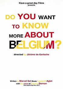 Watch Do You Want to Know More About Belgium?