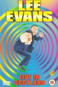 Watch Lee Evans: Live in Scotland
