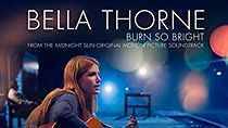 Watch Bella Thorne: Burn so Bright