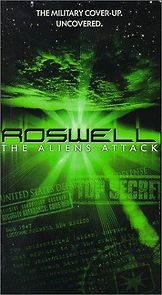 Watch Roswell: The Aliens Attack