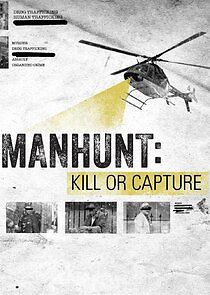 Watch Manhunt: Kill or Capture