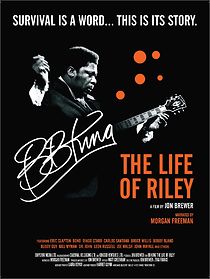 Watch B.B. King: The Life of Riley