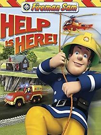 Watch Fireman Sam: Help Is Here!