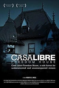 Watch Casa Libre/Freedom House