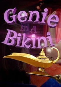 Watch Genie in a Bikini