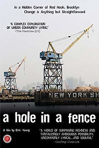Watch A Hole in a Fence