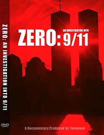 Watch Zero: An Investigation Into 9/11