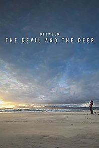Watch Between the Devil and the Deep