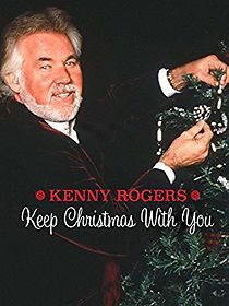 Watch Kenny Rogers: Keep Christmas with You