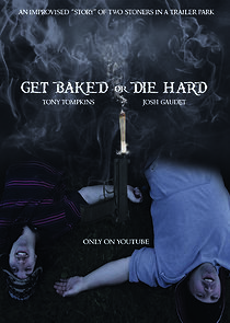 Watch Get Baked or Die Hard (Short 2014)