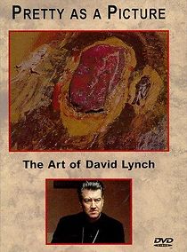 Watch Pretty as a Picture: The Art of David Lynch
