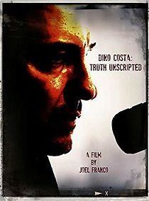 Watch Dino Costa: Truth Unscripted