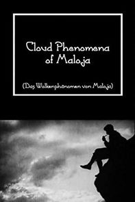 Watch Das Wolkenphänomen von Maloja