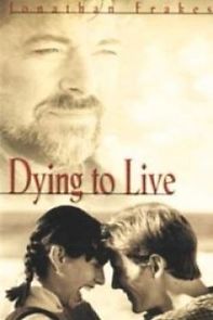Watch Dying to Live
