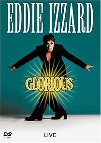 Watch Eddie Izzard: Glorious