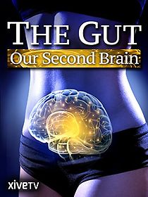 Watch The Gut: Our Second Brain