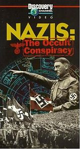 Watch Nazis: The Occult Conspiracy