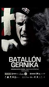 Watch Batallón Gernika, esperanza de libertad (1945-2015)