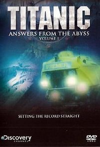 Watch Titanic: Answers from the Abyss
