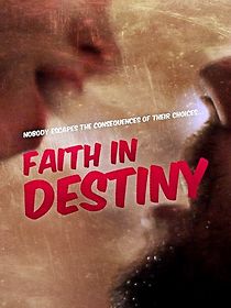 Watch Faith in Destiny
