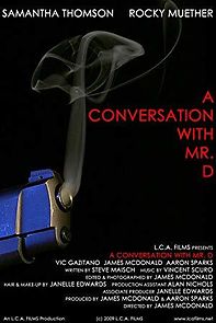 Watch A Conversation with Mr. D