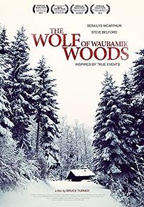 Watch The Wolf of Waubamik Woods