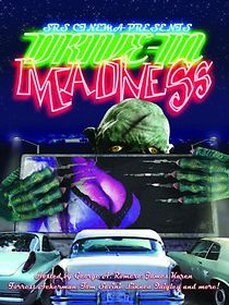 Watch Drive-in Madness!