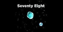 Watch Seventy Eight