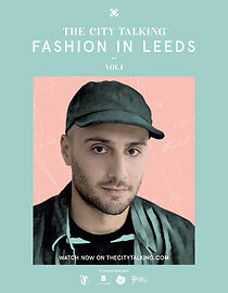 Watch The City Talking: Fashion in Leeds, Vol.1